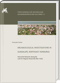 Vorderes Coverbild Archaeological Investigations in Guadalupe, Northeast Honduras