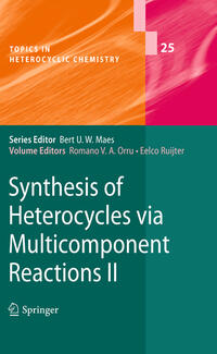 Vorderes Coverbild Synthesis of Heterocycles via Multicomponent Reactions II