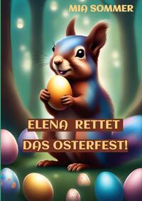 Vorderes Coverbild Elena rettet das Osterfest!