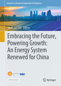 Vorderes Coverbild Embracing the Future, Powering Growth: An Energy System Renewed for China