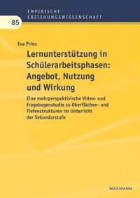 Vorderes Coverbild Lernunterstützung in Schülerarbeitsphasen: Angebot, Nutzung und Wirkung
