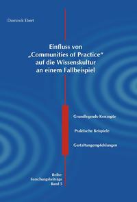Vorderes Coverbild Einfluss von „Communities of Practice“ auf die Wissenskultur an einem Fallbeispiel