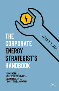 Vorderes Coverbild The Corporate Energy Strategist’s Handbook