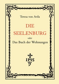 Vorderes Coverbild Die Seelenburg oder Das Buch der Wohnungen
