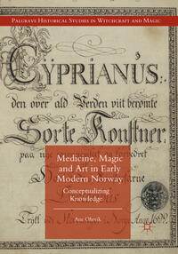 Vorderes Coverbild Medicine, Magic and Art in Early Modern Norway