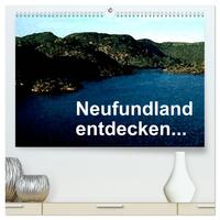 Vorderes Coverbild Neufundland entdecken (hochwertiger Premium Wandkalender 2026 DIN A2 quer), Kunstdruck in Hochglanz