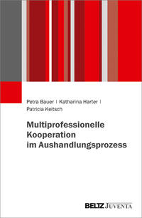 Vorderes Coverbild Multiprofessionelle Kooperation im Aushandlungsprozess