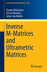 Vorderes Coverbild Inverse M-Matrices and Ultrametric Matrices