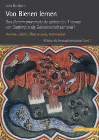 Vorderes Coverbild Von Bienen lernen. Das Bonum universale de apibus des Thomas von Cantimpré als Gemeinschaftsentwurf