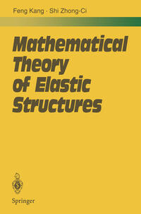 Vorderes Coverbild Mathematical Theory of Elastic Structures