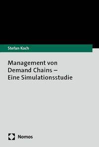 Vorderes Coverbild Management von Demand Chains – Eine Simulationsstudie