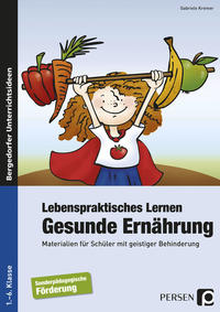 Vorderes Coverbild Lebenspraktisches Lernen: Gesunde Ernährung