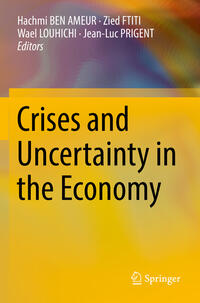 Vorderes Coverbild Crises and Uncertainty in the Economy