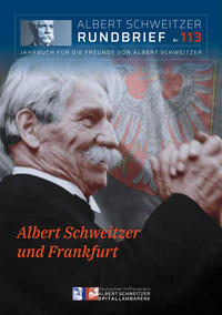 Vorderes Coverbild Albert Schweitzer Rundbrief Nr. 113