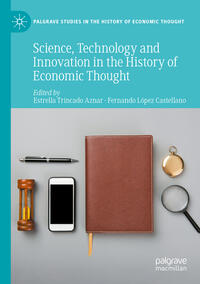 Vorderes Coverbild Science, Technology and Innovation in the History of Economic Thought