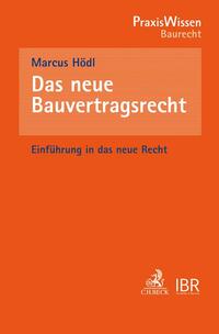 Vorderes Coverbild Das neue Bauvertragsrecht