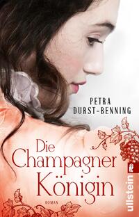 Vorderes Coverbild Die Champagnerkönigin (Die Jahrhundertwind-Trilogie 2)