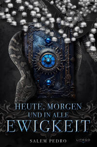 Vorderes Coverbild Heute, Morgen Und In Alle Ewigkeit