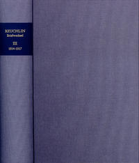 Vorderes Coverbild Johannes Reuchlin: Briefwechsel / Band III: 1514–1517