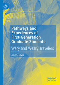 Vorderes Coverbild Pathways and Experiences of First-Generation Graduate Students