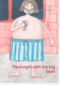 Vorderes Coverbild The knight with the big bum