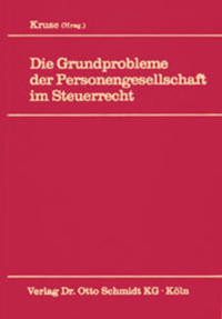 Vorderes Coverbild Die Grundprobleme der Personengesellschaft im Steuerrecht