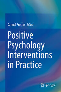 Vorderes Coverbild Positive Psychology Interventions in Practice