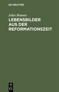 Vorderes Coverbild Lebensbilder aus der Reformationszeit