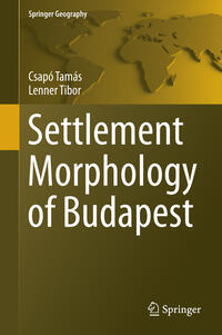 Vorderes Coverbild Settlement Morphology of Budapest
