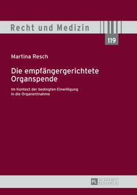Vorderes Coverbild Die empfängergerichtete Organspende