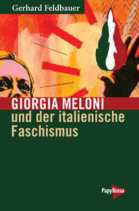 Vorderes Coverbild Giorgia Meloni und der italienische Faschismus