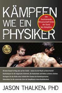 Vorderes Coverbild Kämpfen wie ein Physiker: