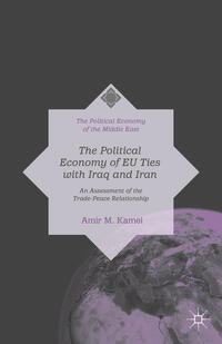 Vorderes Coverbild The Political Economy of EU Ties with Iraq and Iran