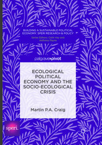 Vorderes Coverbild Ecological Political Economy and the Socio-Ecological Crisis