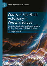 Vorderes Coverbild Waves of Sub-State Autonomy in Western Europe