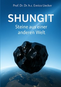 Vorderes Coverbild Shungit - Steine aus einer anderen Welt