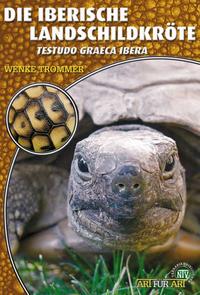 Vorderes Coverbild Die Iberische Landschildkröte
