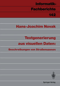 Vorderes Coverbild Textgenerierung aus visuellen Daten: Beschreibungen von Straßenszenen