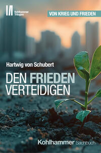 Vorderes Coverbild Den Frieden verteidigen