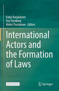 Vorderes Coverbild International Actors and the Formation of Laws