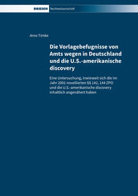 Vorderes Coverbild Die Vorlagebefugnisse von Amts wegen in Deutschland und die U.S.-amerikanische discovery