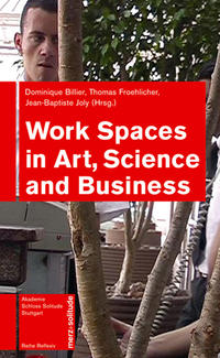 Vorderes Coverbild Work Spaces in Art, Science & Business