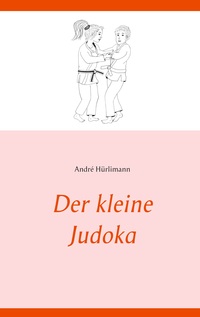 Vorderes Coverbild Der kleine Judoka