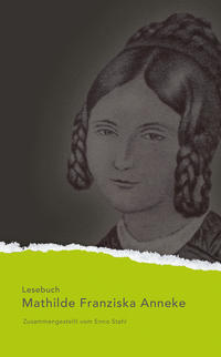 Vorderes Coverbild Mathilde Franziska Anneke Lesebuch