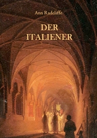 Vorderes Coverbild Der Italiener oder Der Beichtstuhl der Schwarzen Büßenden