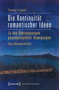 Vorderes Coverbild Die Kontinuität romantischer Ideen