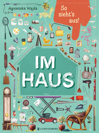 Vorderes Coverbild So sieht's aus! Im Haus