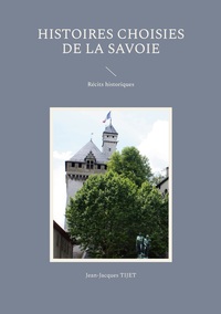Vorderes Coverbild Histoires choisies de la Savoie