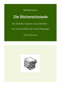 Vorderes Coverbild Selbstlernkurs: Die Bücherschmiede