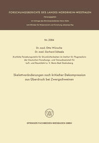 Vorderes Coverbild Skelettveränderungen nach kritischer Dekompression aus Überdruck bei Zwergschweinen